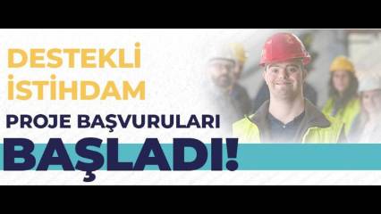 İŞKUR’dan özel ihtiyaçlı bireylere yönelik destekli istihdam projesi başvuruları başladı
