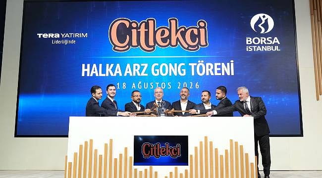 Borsa İstanbul'da gong Çitlekçi için çaldı