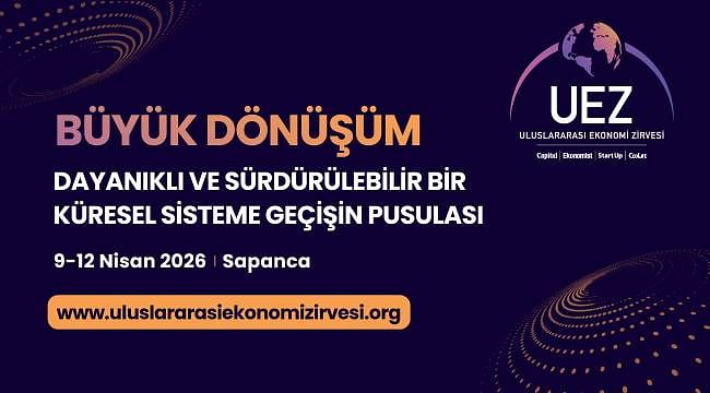 Küresel ekonominin geleceği ele alınacak: Uluslararası Ekonomi Zirvesi 2026 için başvurular başladı