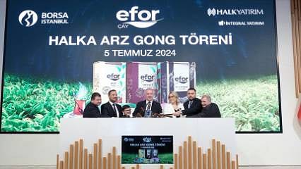 Borsa İstanbul'da gong Efor Çay için çaldı