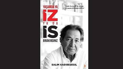 ‘Yaşamda ya İZ bırakırsınız ya da İS’ raflardaki yerini aldı 