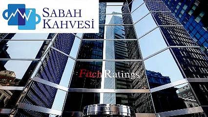 Fitch'ten “Türk bankaları” değerlendirmesi 