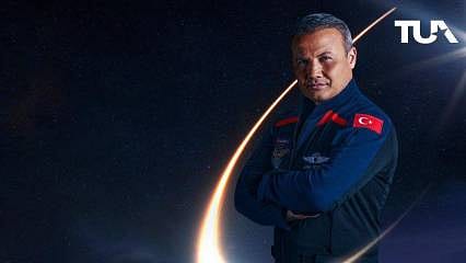 Türkiye'nin ilk astronotunun uzaya gönderiliş tarihi belli oldu