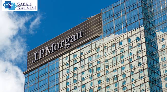  JPMorgan'dan “2024” tahminleri