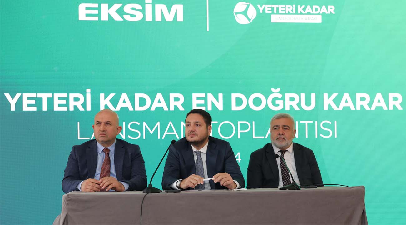 Eksim Holding’ten “Yeteri Kadar En Doğru Karar” kampanyası