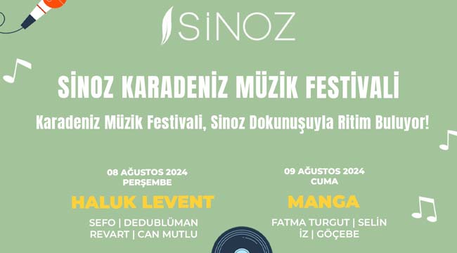 Sinoz Karadeniz Müzik Festivali 8 Ağustos'ta başlıyor