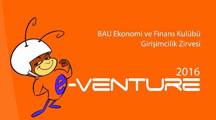 Bahçeşehir’den E-Ventures Zirvesi