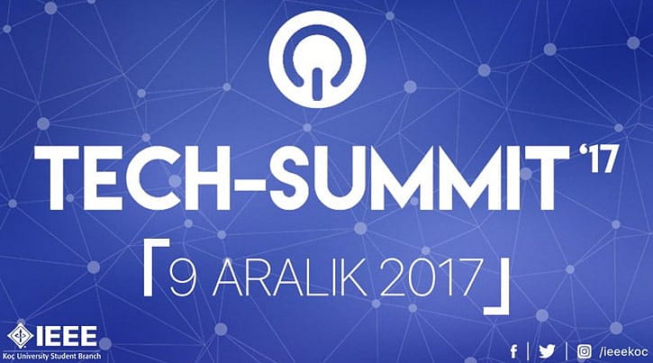 IEEE Koç’tan Tech-Summit’17