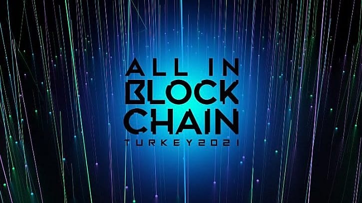 Blockchain ve kripto konferansı 'ALL IN BLOCKCHAIN' online gerçekleşiyor