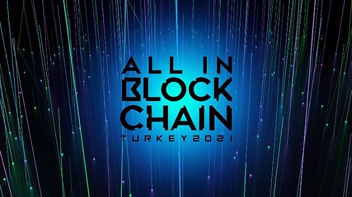 Blockchain ve kripto konferansı 'ALL IN BLOCKCHAIN' online gerçekleşiyor