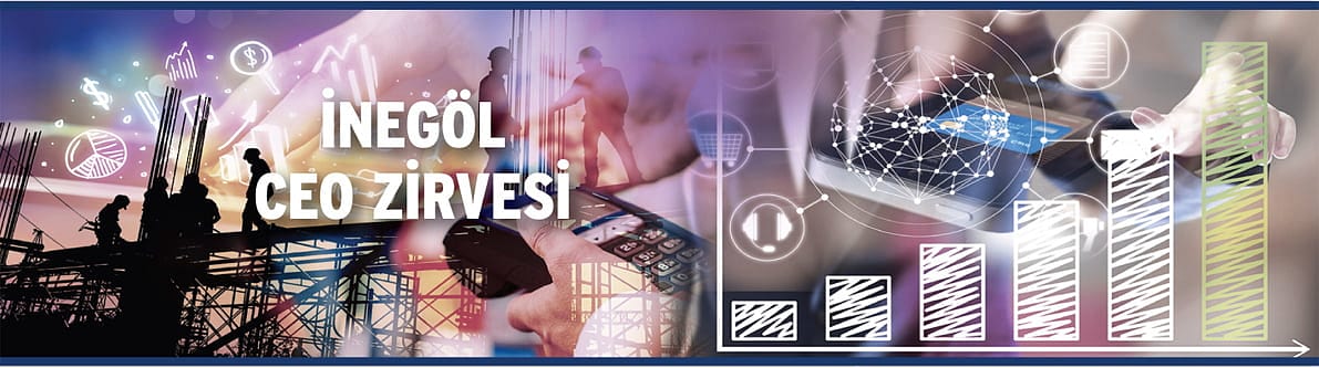 İnegöl CEO Zirvesi, 27 Haziran'da yapılacak-0
