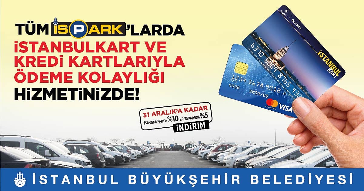 İSPARK Kartla Ödeme Dönemi Başladı