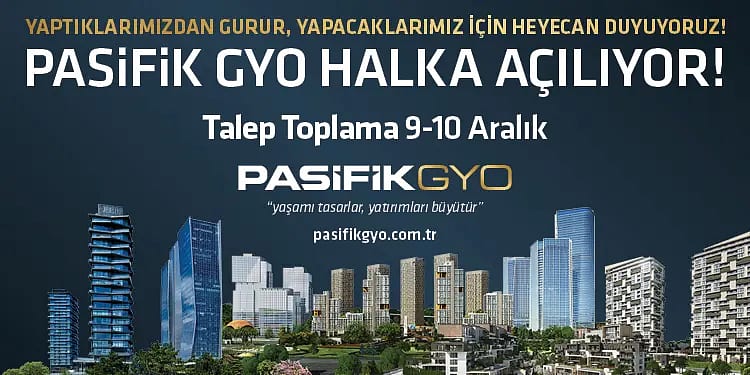 Pasifik Gayrimenkul Yatırım Ortaklığı Halka Açılıyor