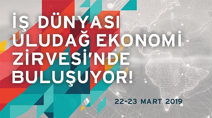 Uludağ Ekonomi Zirvesi 22-23 Mart'ta gerçekleşecek