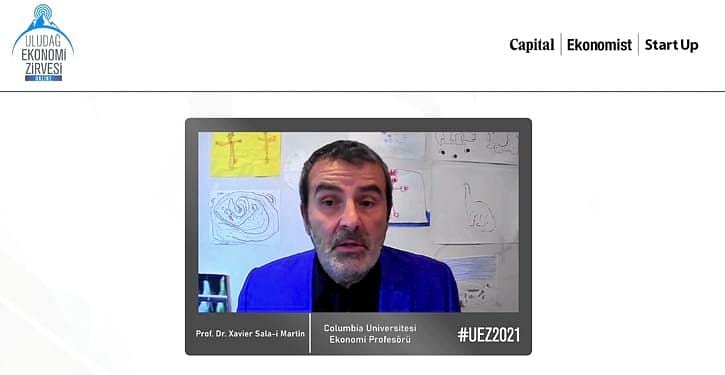 Uludağ Ekonomi Zirvesi 2021 Prof. Dr. Xavier Sala-i Martin’in konuşması