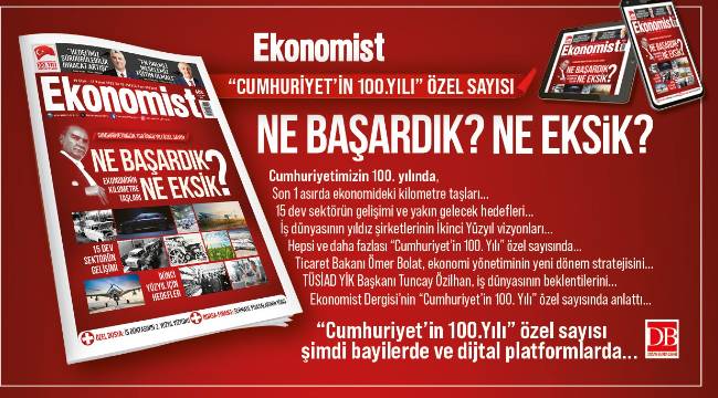 Ekonomist Dergisi’nin 'Cumhuriyet’in 100. Yılı' özel sayısı çıktı