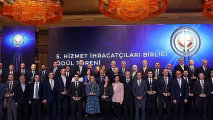 Hizmet ihracatının şampiyonları ödüllendirildi